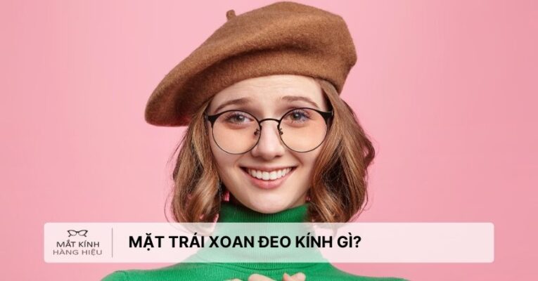 mat-trai-xoan-deo-kinh-gi