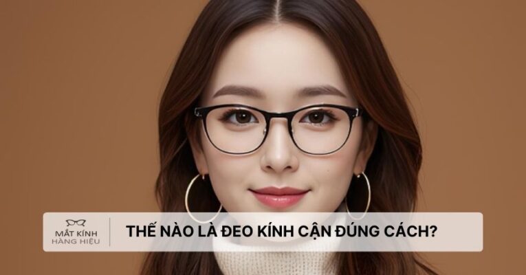 the-nao-la-deo-kinh-can-dung-cach