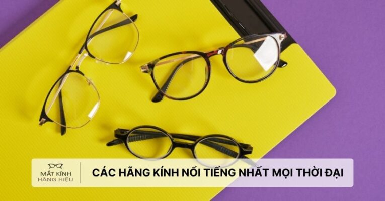 cac-hang-kinh-noi-tieng